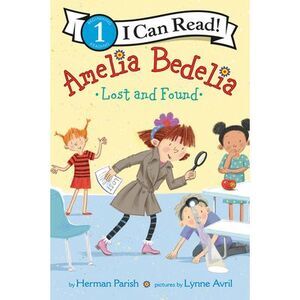 Amelia Bedelia Lost and Found -- Herman Parish